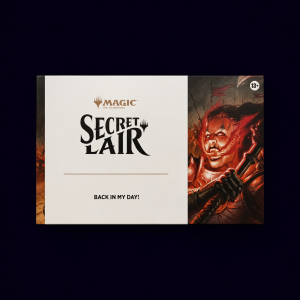Magic The Gathering. Back in my Day! (No-Foil). Secret Lair.